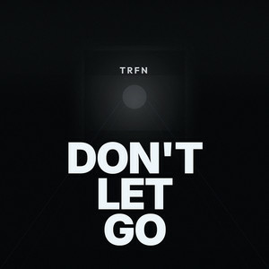 Cover TRFN - Don't Let Go