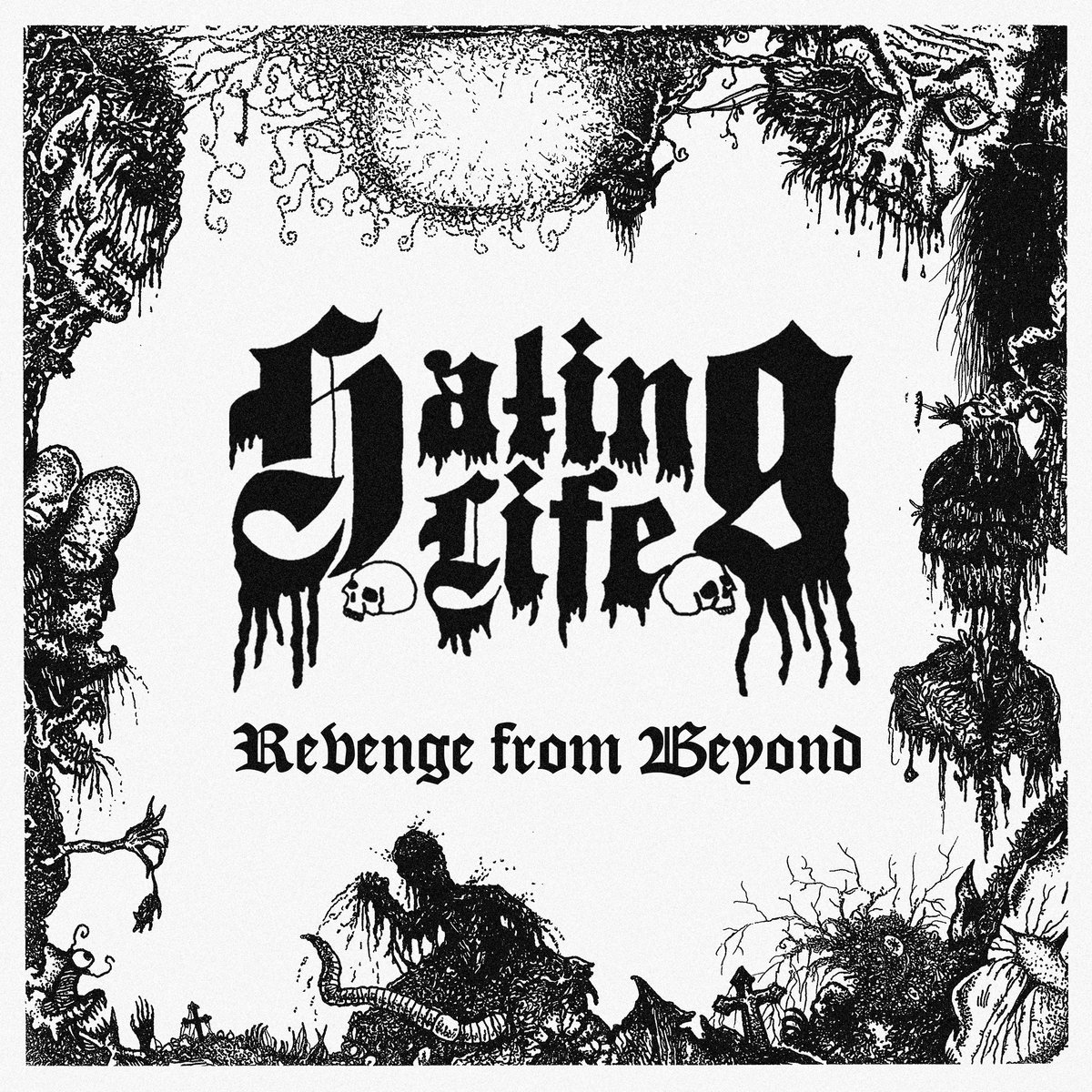 Cover Hating Life - Revenge from Beyond