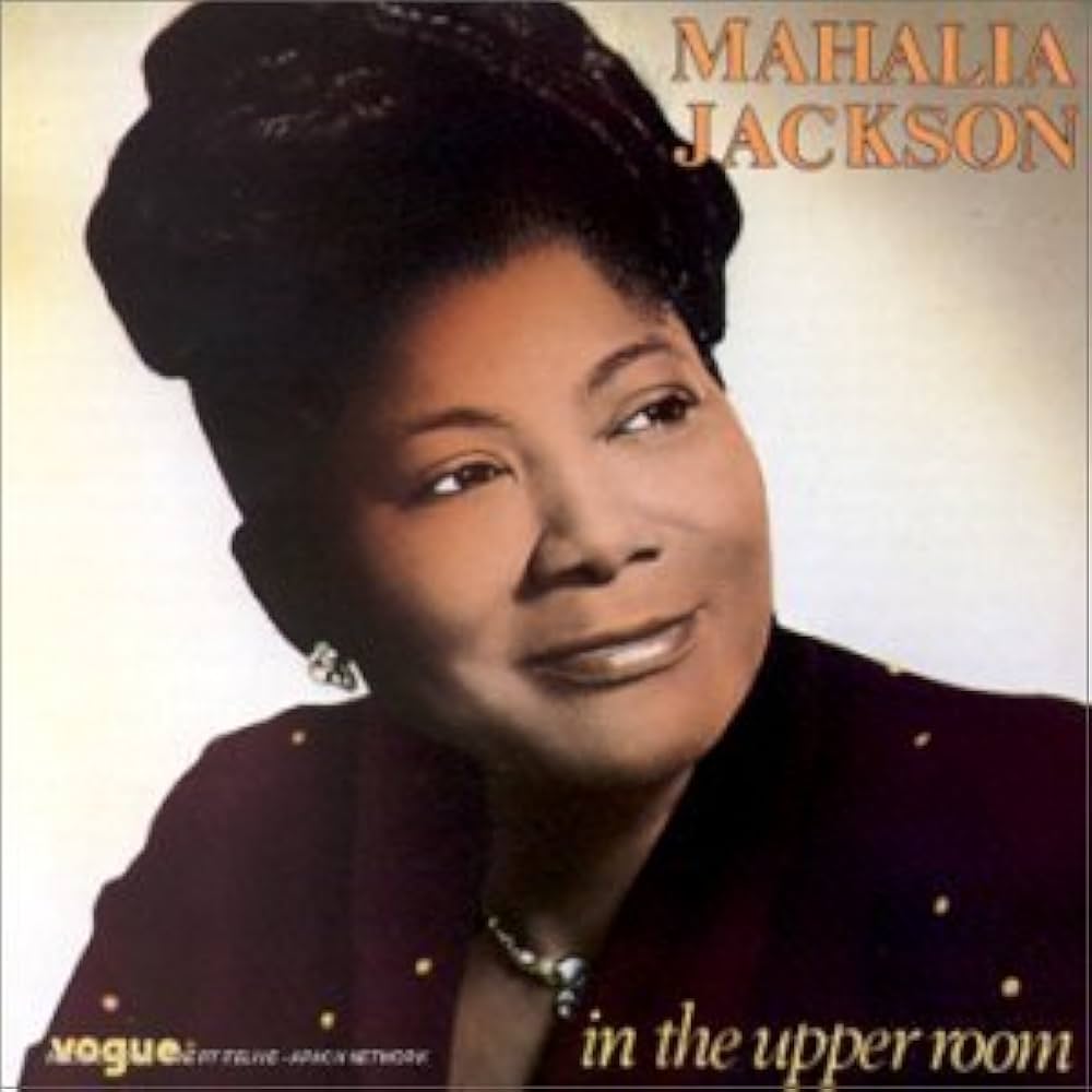 Cover Mahalia Jackson - In The Upper Room