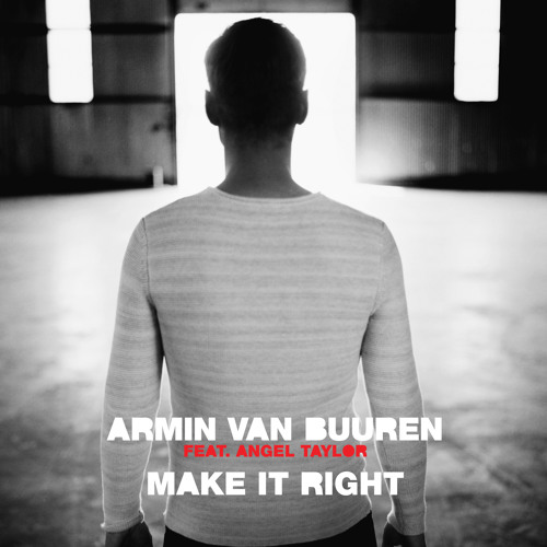 Cover Armin van Buuren feat. Angel Taylor - ake It Right