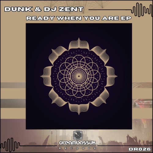 Cover Dunk & Dj Zent - Ready When You Are