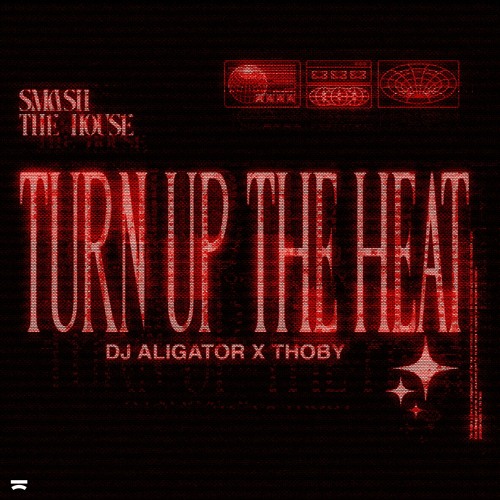 Cover DJ Aligator & Thoby - Turn Up The Heat