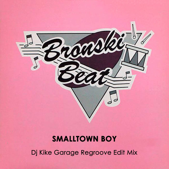 Cover Bronski Beat - Smalltown Boy