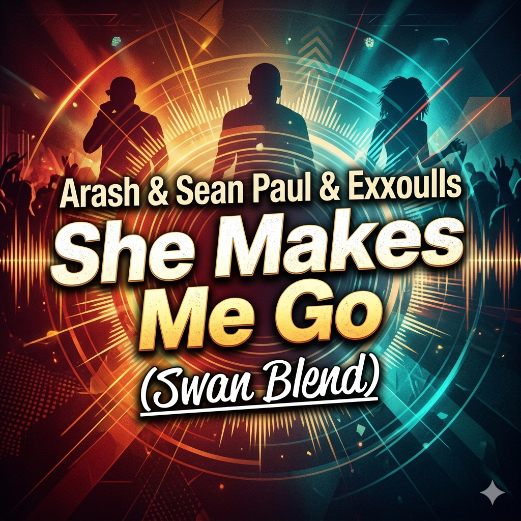 Обкладинка Arash & Sean Paul & Exxoulls - She Makes Me Go (Swan Blend)