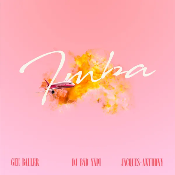 Cover Dj Bad Yapi, Жак Энтони, Gee Baller - Imba