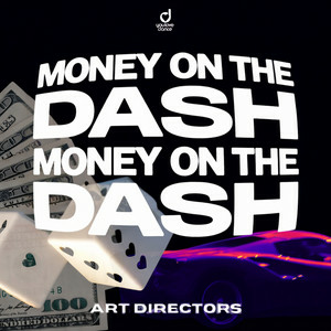 Cover Art Directors - MONEY ON THE DASH