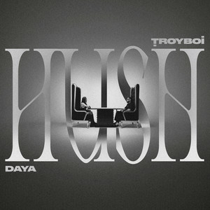 Обкладинка TroyBoi & Daya - HUSH