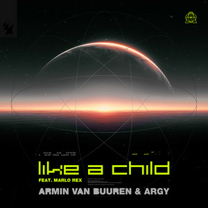 Cover Armin van Buuren & ARGY & Marlo Rex - Like A Child
