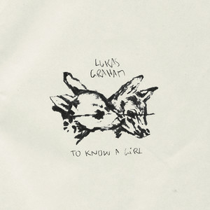 Cover Lukas Graham - To Know A Girl