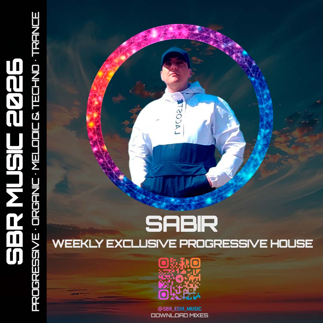 Обкладинка Sabir - Weekly Hype & Exclusive Progressive House [29.04.2026]