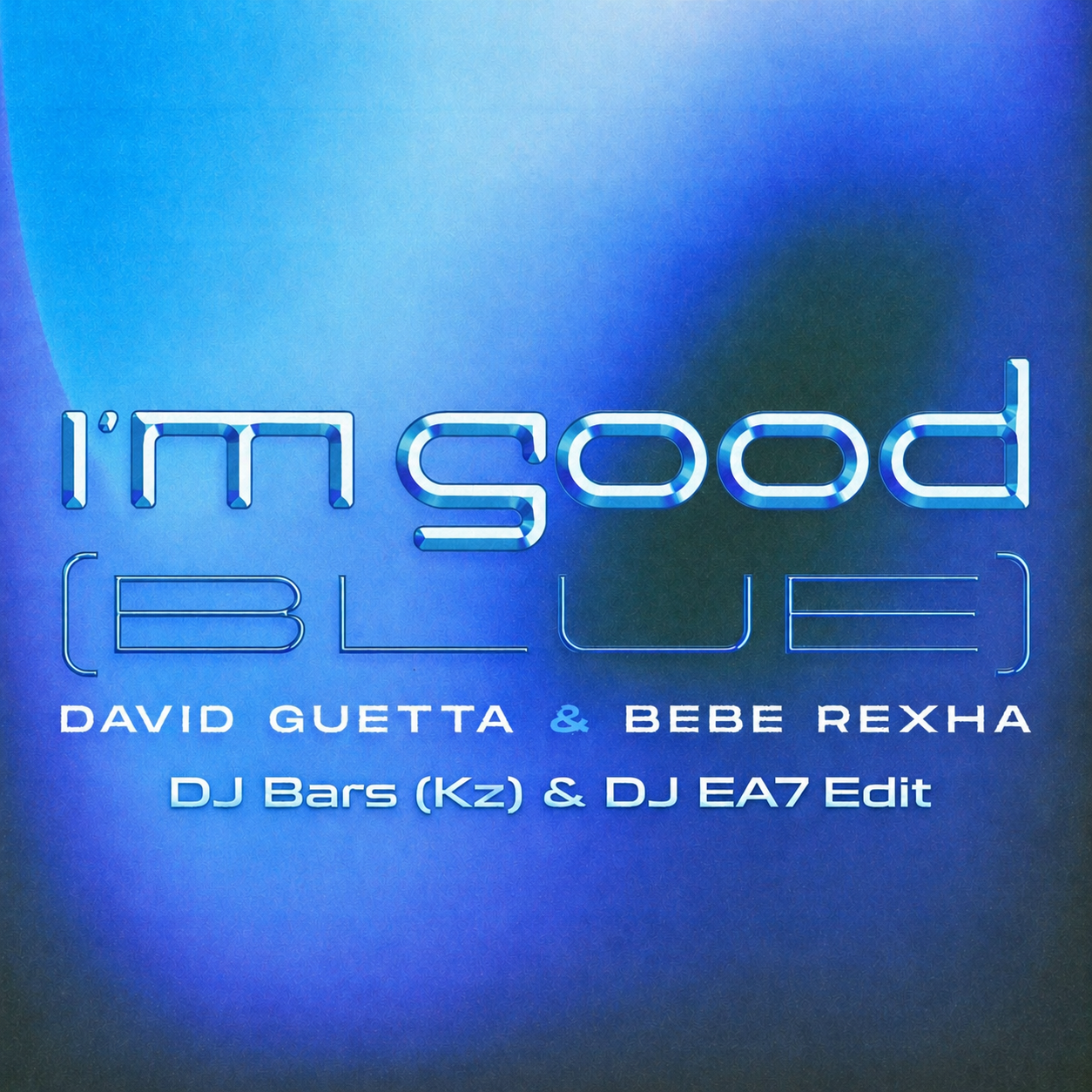 Обкладинка David Guetta Bebe Rexha x Dirty Rush & Gregor Es - Im Good (Blue) (DJ Bars (Kz) & DJ EA7 Edit)