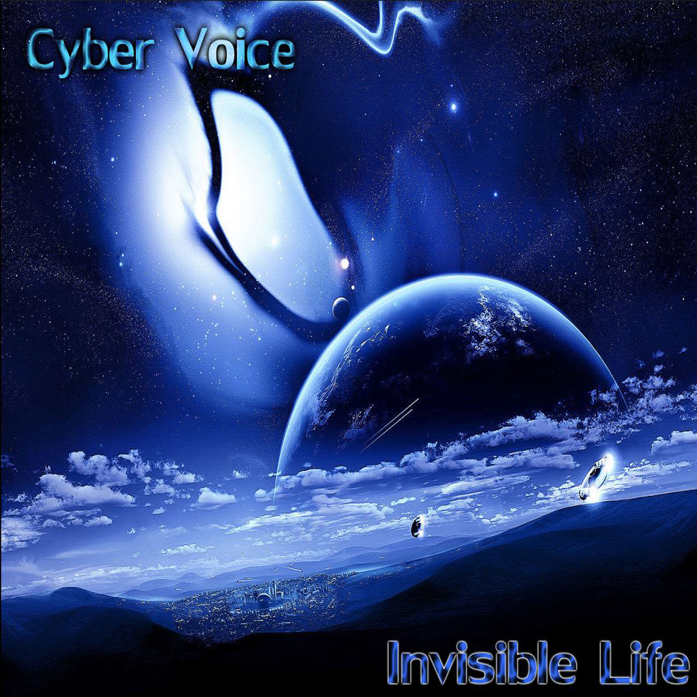 Обкладинка Cyber Voice - Invisible Life