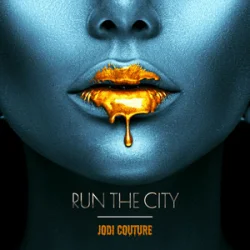 Jodi Couture - Run The City