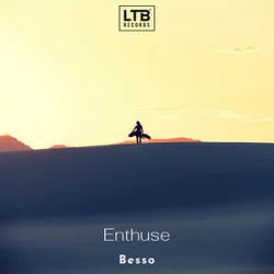 Besso - Enthuse