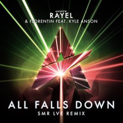 Andrew Rayel & Florentin feat. Kyle Anson - All Falls Down