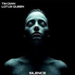 Tim Dian & Lotus Queen - Silence (Remix)