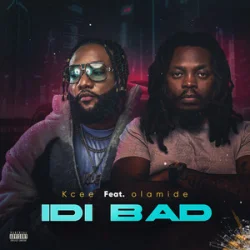 Kcee & Olamide - Idi Bad