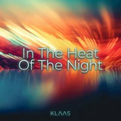 Klaas - In The Heat Of The Night