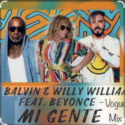 J Balvin & Willy William feat. Beyonce - Mi Gente J Balvin & Willy William feat. Beyonce - Mi Gente