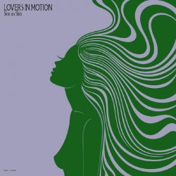 Lovers in Motion - Skin On Skin Lovers in Motion - Skin On Skin