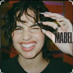 Mabel - We Don't Say... Mabel - We Don't Say...