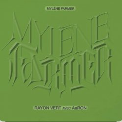 Mylene Farmer feat. AaRON - Rayon Vert (Version Piano Voix) Mylene Farmer feat. AaRON - Rayon Vert (Version Piano Voix)