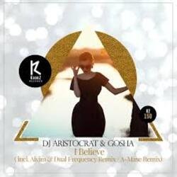 I Believe (A-Mase Remix)
