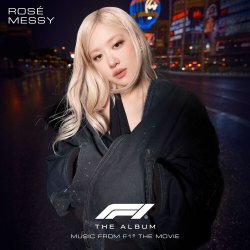 Messy (From F1� The Movie)