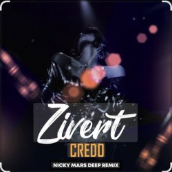Zivert - Credo Zivert - Credo