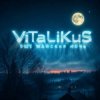 ViTaLiKuS - ��� ������� ����