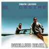 Blank & Jones - Desire (Darelloud Remix)