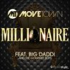 Movetown feat. Big Daddi & The Gourmet Boys - Millionaire (Silver & Picar Mix)