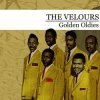 The Velours - Where There's A Will (There's A Way)