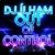 Cover DJ.ILHAM - Out of Control