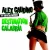 Alex Gaudino & Crystal Waters - Destination Calabr