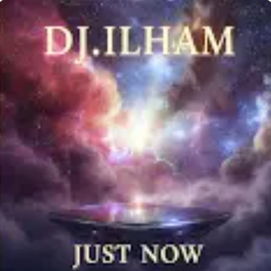 Cover DJ.ILHAM - Just Now