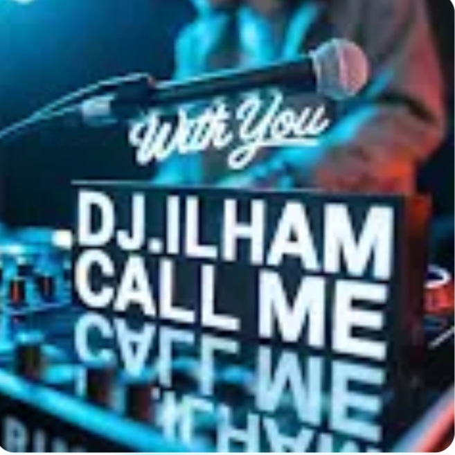Cover DJ.ILHAM - Call Me with You