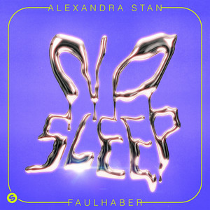 Cover Alexandra Stan & FAULHABER - No Sleep