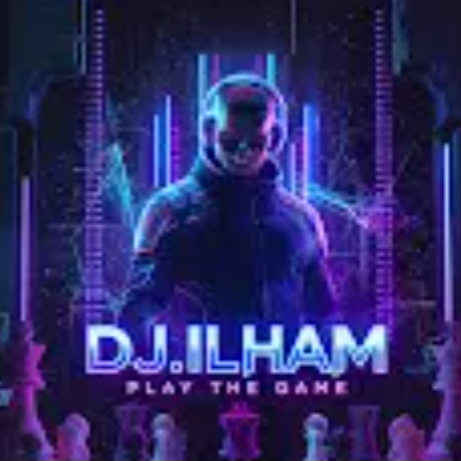 Cover DJ.ILHAM - Play the Game