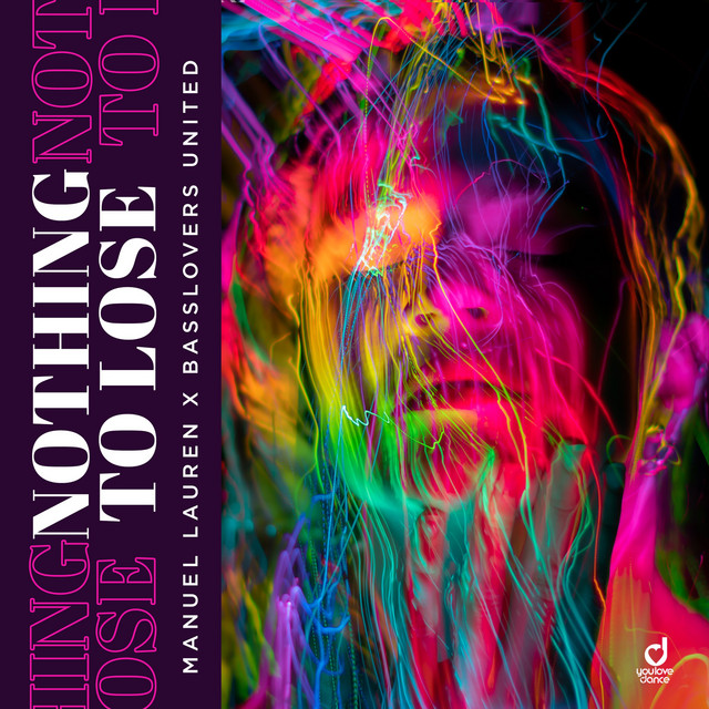 Cover Manuel Lauren & Basslovers United - Nothing to Lose