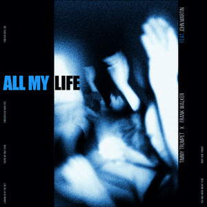 Обкладинка Timmy Trumpet & Frank Walker & John Martin - All My Life