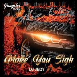 Обкладинка DJ JEDY - Make You Sigh
