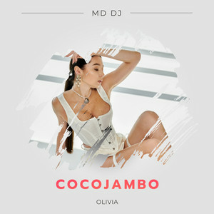 Обкладинка MD Dj & Olivia - Cocojambo