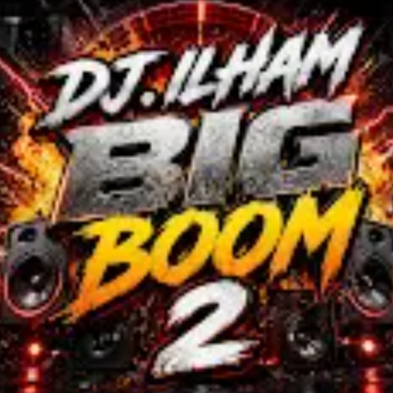Обкладинка DJ.ILHAM - Big Boom 2