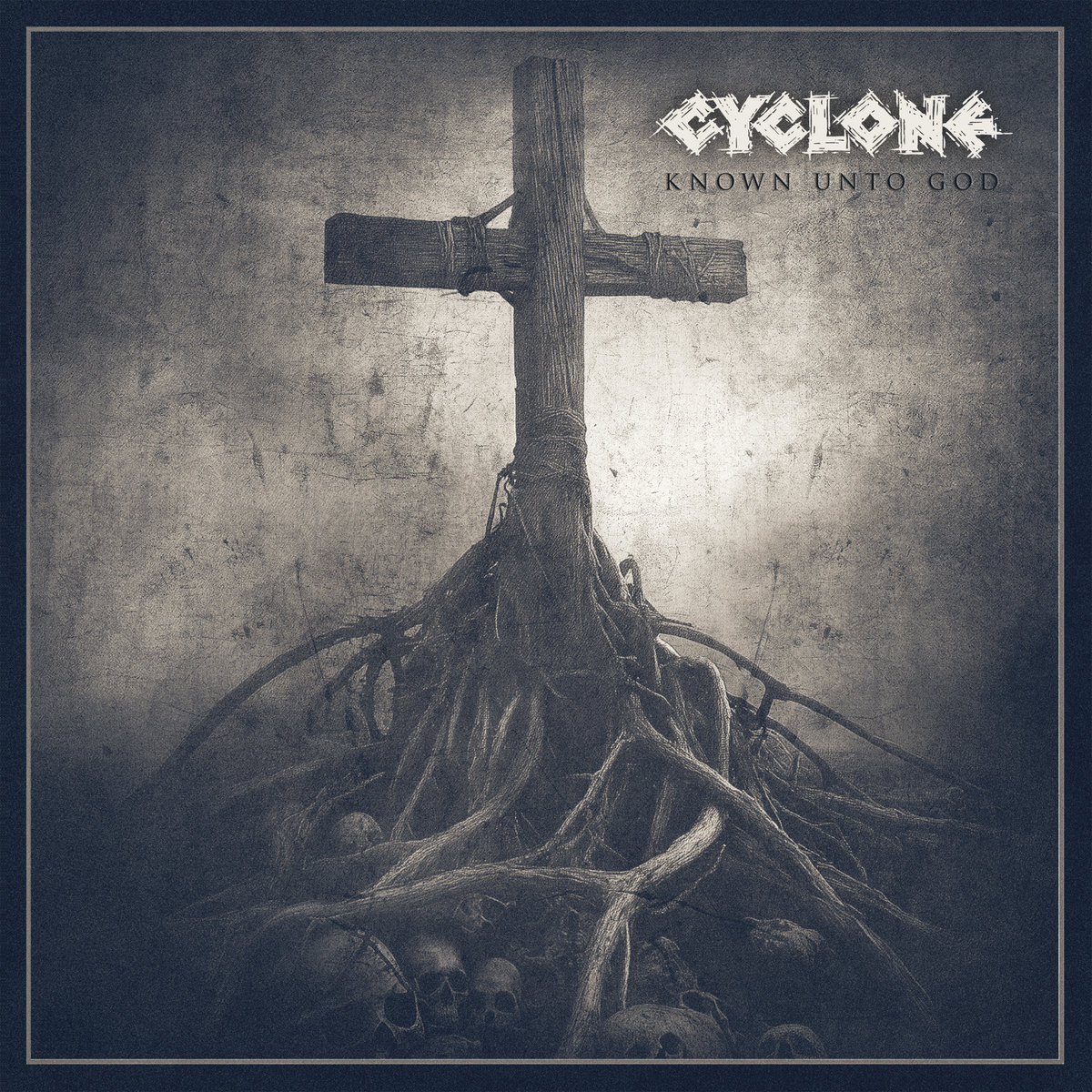 Обкладинка Cyclone - Known Unto God