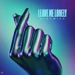 Обкладинка Dinamixx - Leave Me Lonely