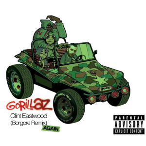  Gorillaz - Clint Eastwood (Borgore Remix AGAIN)