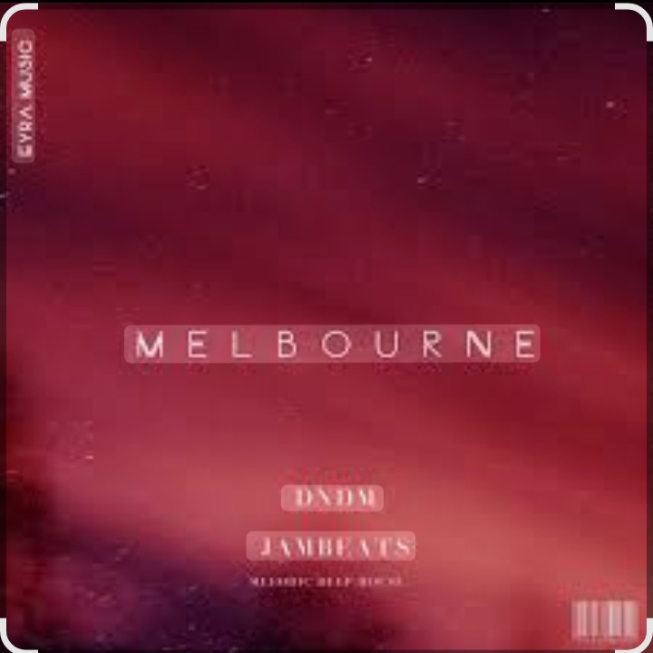  DNDM feat. Jambeats - Melbourne