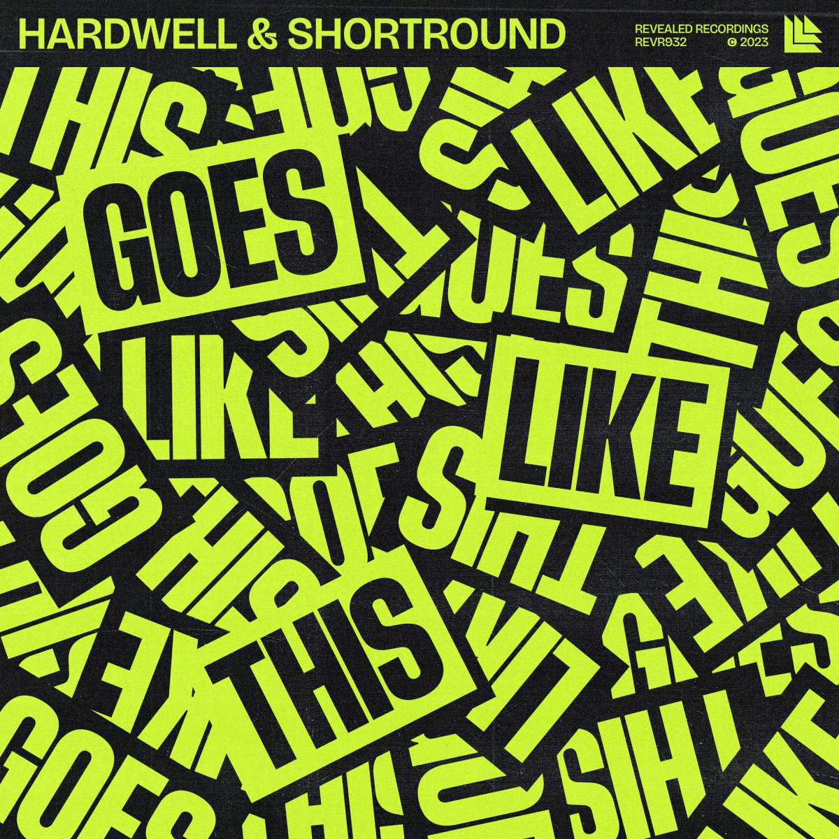 Обкладинка Hardwell & Shortround - Goes Like This