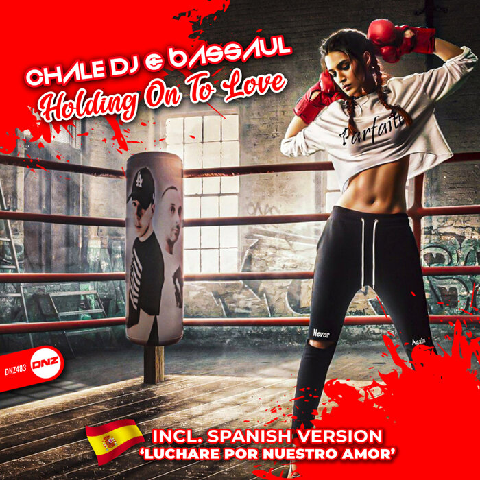 Обкладинка Chale and DJ Bassaul - Luchare Por Nuestro Amor (Spanish mix)